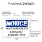 Signmission Private Property Employee Parking Only OSHA Notice Sign, Aluminum, 24in W x 18in L, 2PK OS-2PACK-NS-A-1824-L-17829 - alternate 8